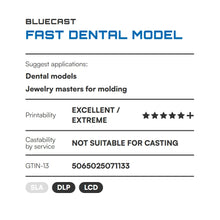 Įkelti vaizdą į galerijos rodinį, BlueCast Fast Dental Model derva - techninė informacija